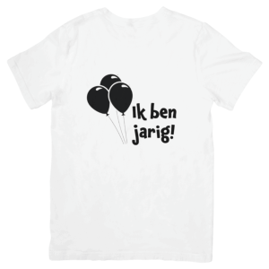 Ik ben jarig_wit Ik ben jarig T-shirt